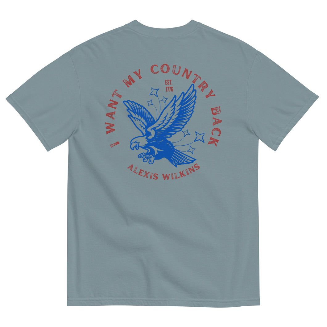 I Want My Country Back Tee